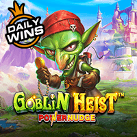 Promo Goblin Heist Powernudge slot maxwin SLOT777